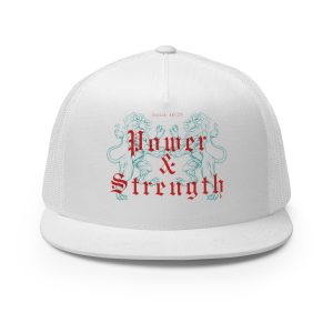 Power & Strength - Trucker Hat