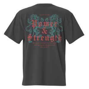 Power & Strength - Oversized Faded T-Shirt