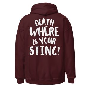 Death Where is Your Sting? - Unisex Hoodie